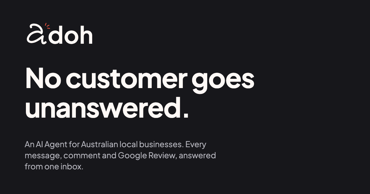 adoh: No customer goes unanswered.